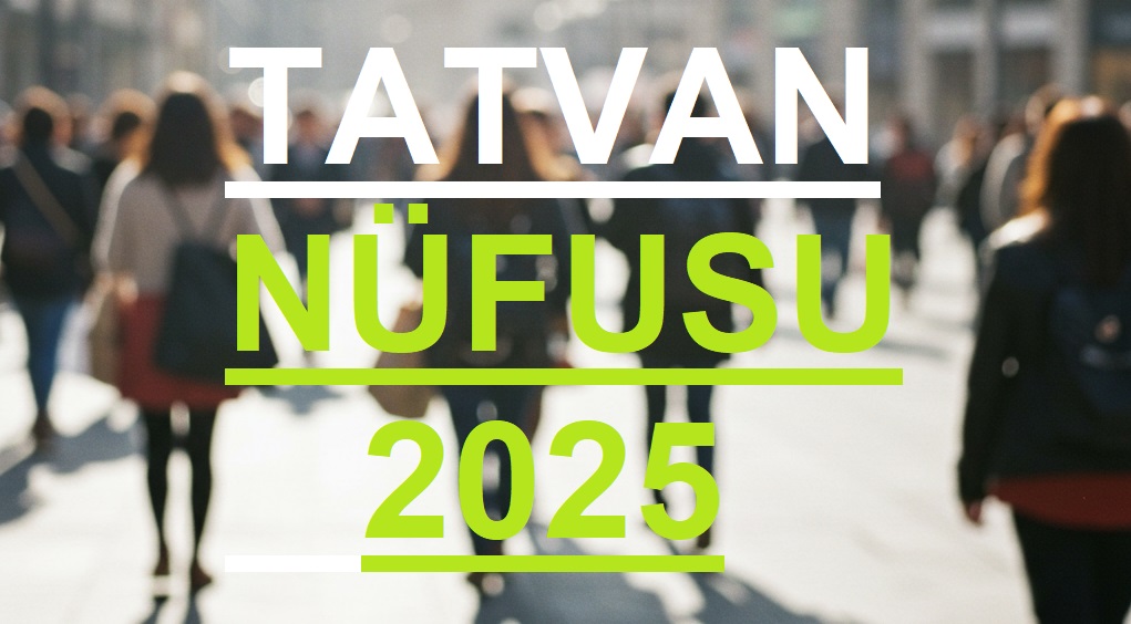 Tatvan Nüfusu 2025 (Tahmin)